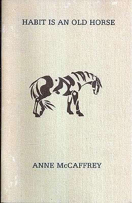 /images/books/anne-mccaffrey_habit-is-an-old-horse.jpg