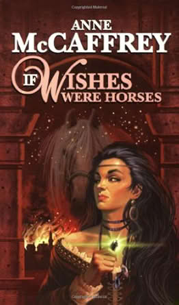 /images/books/anne-mccaffrey_if-wishes-were-horses.jpg