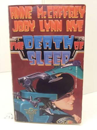 /images/books/anne-mccaffrey_the-death-of-sleep.jpg