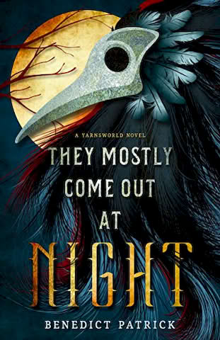 /images/books/benedict-patrick_they-mostly-come-out-at-night.jpg