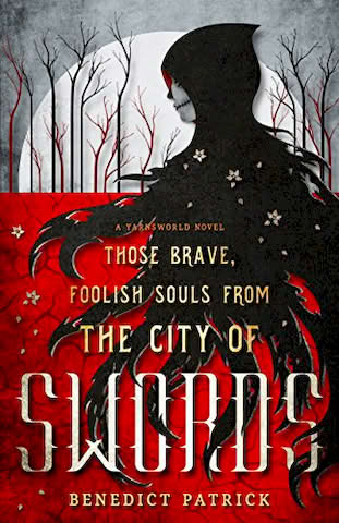 /images/books/benedict-patrick_those-brave-foolish-souls-from-the-city-of-swords.jpg