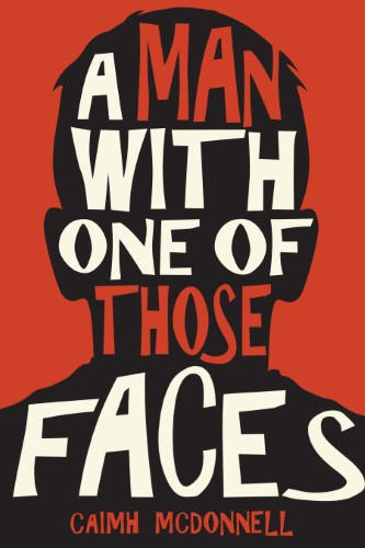 /images/books/caimh-mcdonnell_a-man-with-one-of-those-faces.jpg