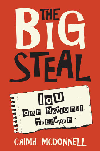 /images/books/caimh-mcdonnell_the-big-steal.jpg