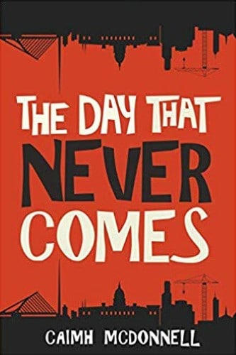 /images/books/caimh-mcdonnell_the-day-that-never-comes.jpg