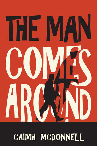 /images/books/caimh-mcdonnell_the-man-comes-around.jpg