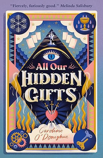/images/books/caroline-odonoghue_all-our-hidden-gifts.jpg