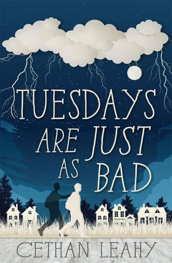 /images/books/cethan-leahy_tuesdays-are-just-as-bad.jpg