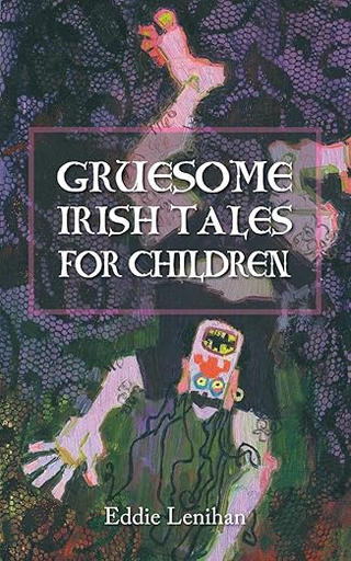 /images/books/eddie-lenihan_gruesome-irish-tales-for-children.jpg