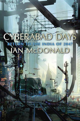 /images/books/ian-mcdonald_cyberabad-days.jpg