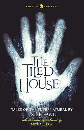 /images/books/j-s-le-fanu_the-tiled-house.jpg