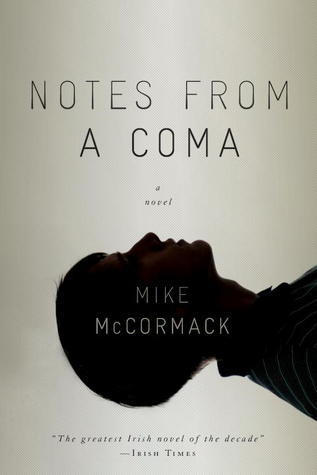 /images/books/mike-mccormack_notes-from-a-coma.jpg