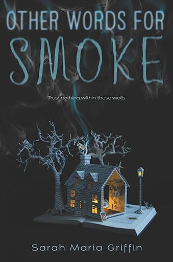 /images/books/sarah-maria-griffin_other-words-for-smoke.jpg