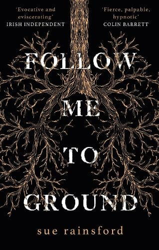 /images/books/sue-rainsford_follow-me-to-ground.jpg